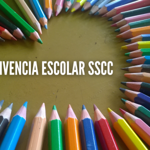 SEMANA DE LA CONVIVENCIA ESCOLAR SSCC