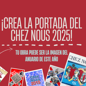 portada cheznous ¡Crea la portada del Chez Nous 2025!